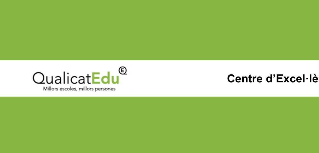 OBTENCIÓ DEL SEGELL D’EXCEL·LÈNCIA EDUCATIVA E2CAT+400